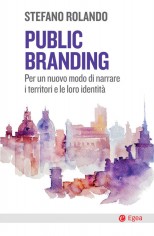 PUBLIC BRANDING PER UN NUOVO MODO DI NA