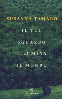 TUO SGUARDO ILLUMINA IL MONDO (IL)