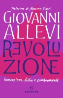 REVOLUZIONE INNOVAZIONE FOLLIA E CAMBIA