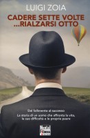 CADERE SETTE VOLTE RIALZARSI OTTO