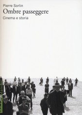 OMBRE PASSEGGERE CINEMA E STORIA