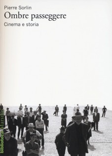 OMBRE PASSEGGERE CINEMA E STORIA