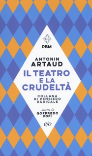 TEATRO E LA CRUDELTA (IL)