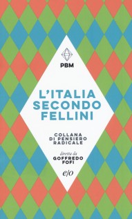 ITALIA SECONDO FELLINI (L')