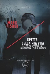 SPETTRI DELLA MIA VITA SCRITTI SU DEPRE