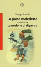 PARTE MALEDETTA-LA NOZIONE DI DEPENSE (L