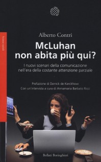 MCLUHAN NON ABITA PIU QUI I NUOVO SCENA