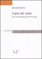 ARTE DEL VOLTO PER UN'ANTROPOLOGIA DELL