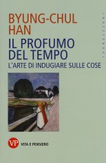PROFUMO DEL TEMPO L'ARTE DI INDUGIARE S
