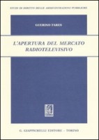 APERTURA DEL MERCATO RADIOTELEVISIVO (L'