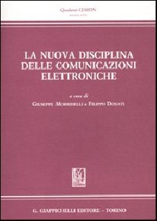 NUOVA DISCIPLINA DELLE COMUNICAZIONI ELE