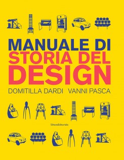 MANUALE DI STORIA DEL DESIGN EDIZ A CO