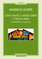 ALTRA AMERICA: I CATTOLICI ITALIANI E L'