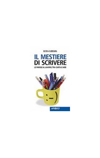MESTIERE DI SCRIVERE (IL)