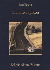 MORTO IN PIAZZA (IL)