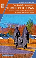 PRETE DI TEHERAN LE MEMORIE E LE INQUIE