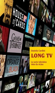 LONG TV LE SERIE TELEVISIVE VISTE DA VI