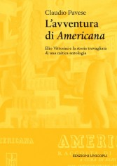 AVVENTURA DI &laquoAMERICANA&raquo ELIO VITTORINI
