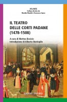 TEATRO DELLE CORTI PADANE (1478-1508) (I