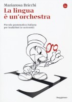 LINGUA E UN'ORCHESTRA PICCOLA GRAMMATIC