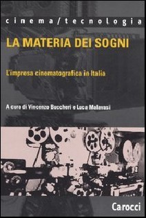 MATERIA DEI SOGNI L'IMPRESA CINEMATOGRA