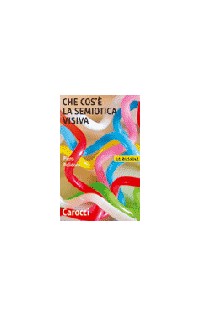 CHE COS'E LA SEMIOTICA VISIVA