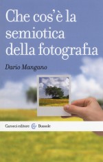 CHE COS'E LA SEMIOTICA DELLA FOTOGRAFIA