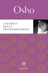 SEGRETI DELLA TRASFORMAZIONE (I)
