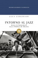 INTORNO AL JAZZ MUSICHE TRANSATLANTICHE