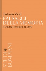 PAESAGGI DELLA MEMORIA IL TRAUMA LO SP