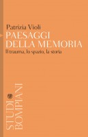 PAESAGGI DELLA MEMORIA IL TRAUMA LO SP