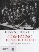 COMPAGNO DEL SECOLO SCORSO UNA STORIA P