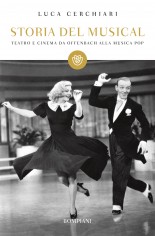 STORIA DEL MUSICAL TEATRO E CINEMA DA O