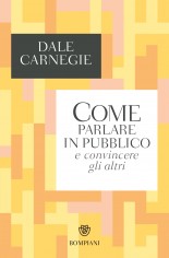 COME PARLARE IN PUBBLICO E CONVINCERE GL
