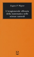 IRRAGIONEVOLE EFFICACIA DELLA MATEMATICA