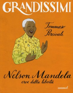 NELSON MANDELA EROE DELLA LIBERTA