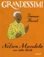 NELSON MANDELA EROE DELLA LIBERTA