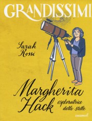 MARGHERITA HACK ESPLORATRICE DELLE STELL
