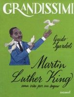 MARTIN LUTHER KING UNA VITA PER UN SOGNO