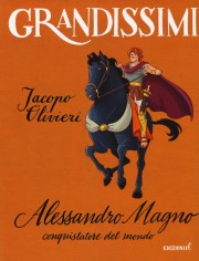 ALESSANDRO MAGNO CONQUISTATORE DEL MONDO