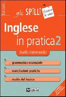 INGLESE IN PRATICA (L') VOL 2: LIVELLO