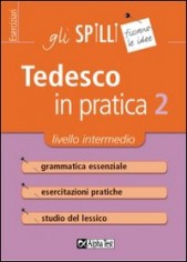TEDESCO IN PRATICA VOL 2: LIVELLO INTE