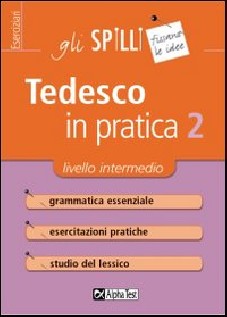 TEDESCO IN PRATICA VOL 2: LIVELLO INTE