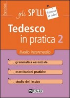 TEDESCO IN PRATICA VOL 2: LIVELLO INTE