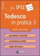TEDESCO IN PRATICA VOL 3: LIVELLO AVAN