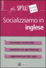 SOCIALIZZIAMO IN INGLESE