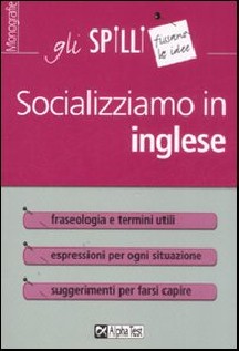 SOCIALIZZIAMO IN INGLESE