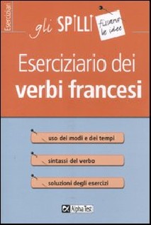 ESERCIZIARIO DEI VERBI FRANCESI