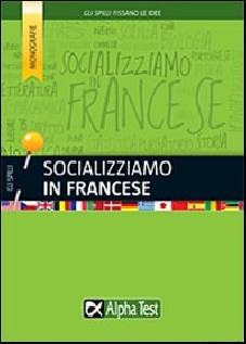 SOCIALIZZIAMO IN FRANCESE