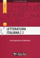 LETTERATURA ITALIANA VOL 2: DAL CINQUE
